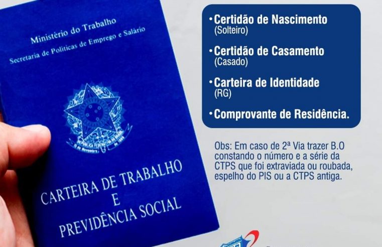 CARTEIRA DE TRABALHO É EXPEDIDA DIARIAMENTE EM BRAGANÇA