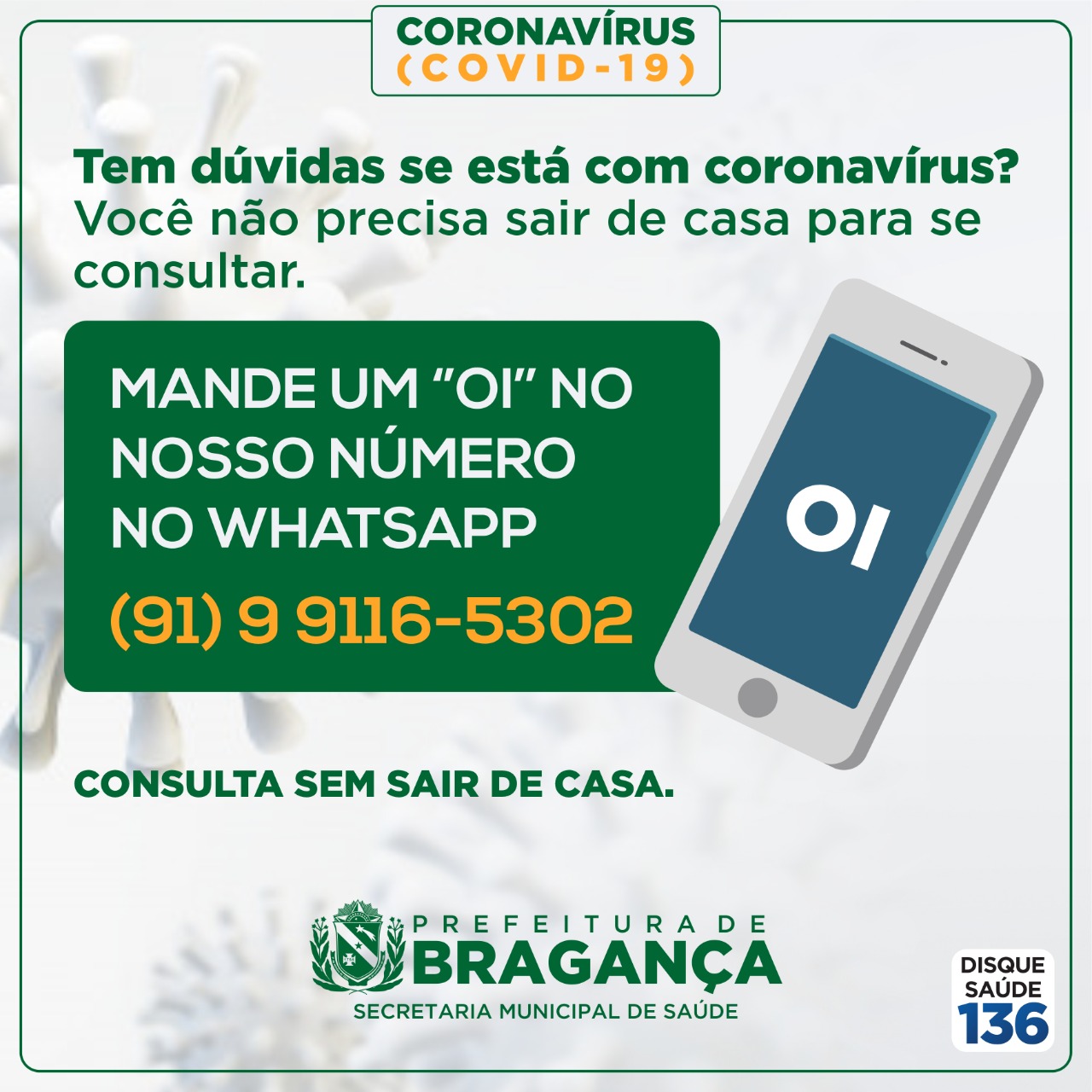 Mande um “oi” no nosso número no Whatsapp: (91) 99116-5302 e faça o diagnóstico do #coronavirus sem sair de casa