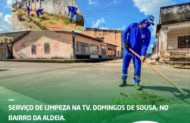 Serviço de Limpeza na Tv. Domingos de Sousa no Bairro da Aldeia.