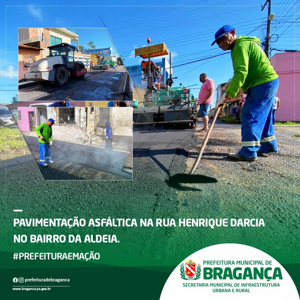 Pavimentação Asfáltica na Rua Henrique Darcia no Bairro Da Aldeia.