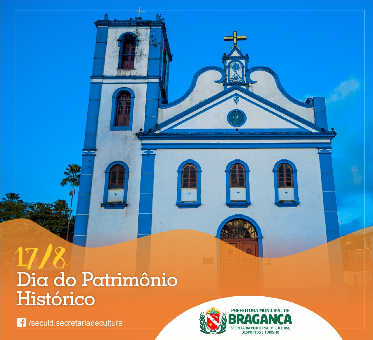 17/08 Dia do Patrimônio Histórico