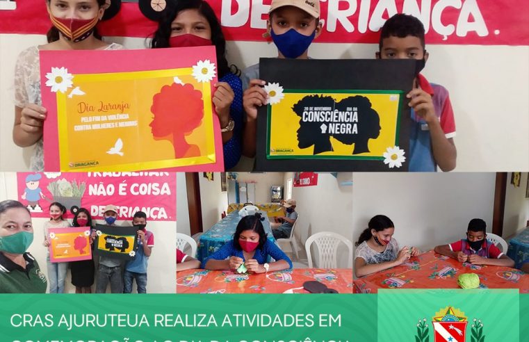 ATIVIDADES EM COMEMORAÇÃO AO DIA DA CONSCIÊNCIA NEGRA E AOS 16 DIAS DE ATIVISMO.