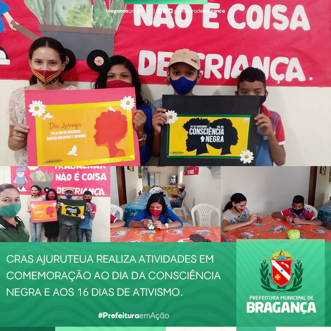 ATIVIDADES EM COMEMORAÇÃO AO DIA DA CONSCIÊNCIA NEGRA E AOS 16 DIAS DE ATIVISMO.
