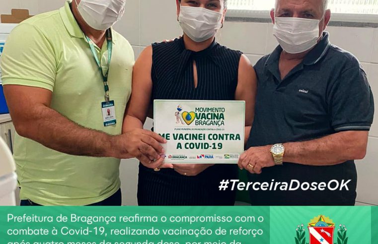PREFEITURA DE BRAGANÇA REAFIRMA O COMPROMISSO COM O COMBATE À COVID-19