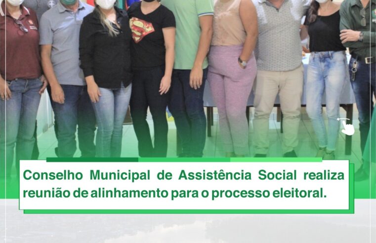 CONSELHO MUNICIPAL DE ASSISTÊNCIA SOCIAL.