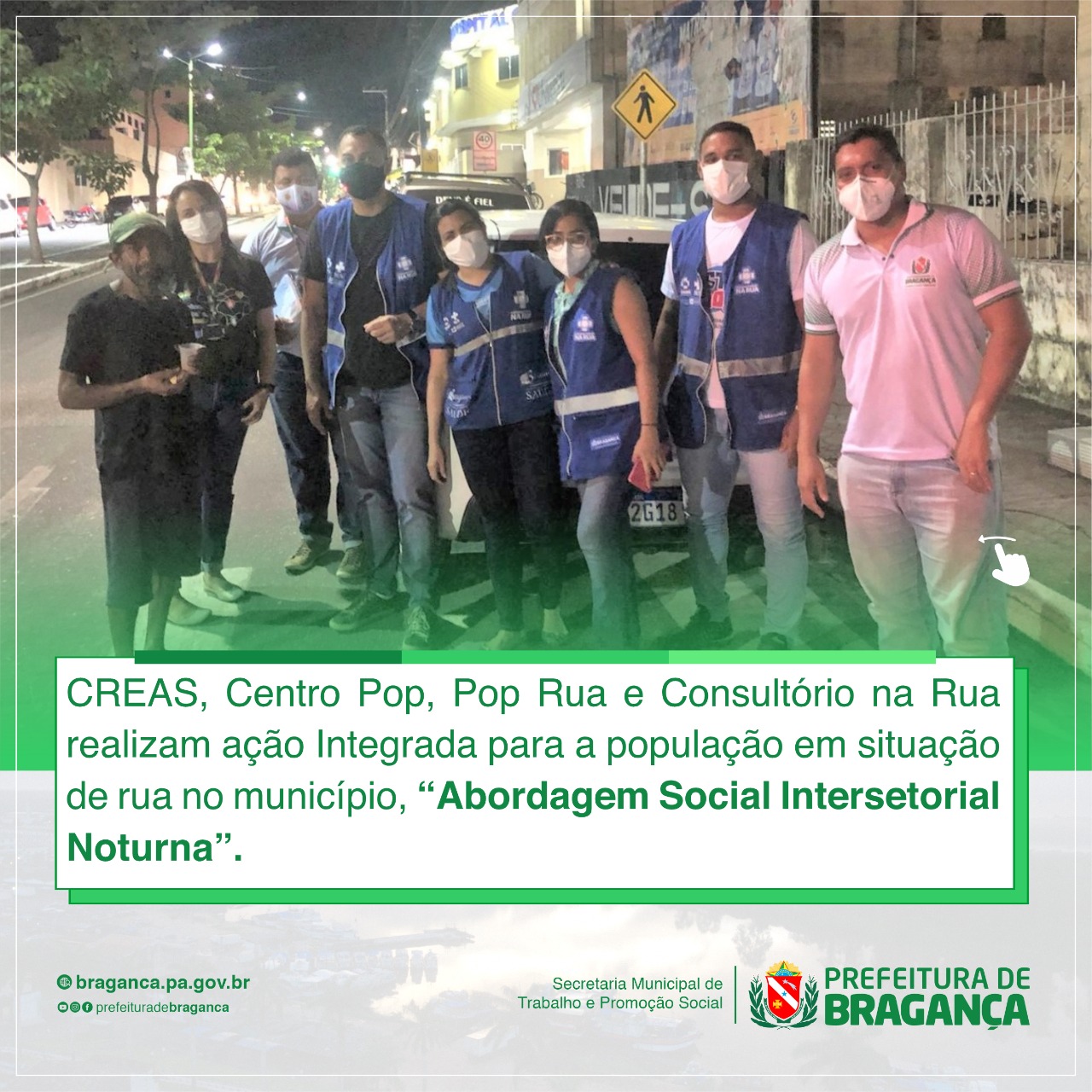 ABORDAGEM SOCIAL INTERSETORIAL NOTURNA.