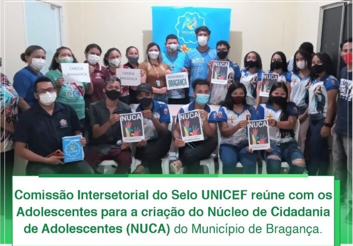 CRIAÇÃO DO NÚCLEO DE CIDADANIA DE ADOLESCENTES (NUCA).