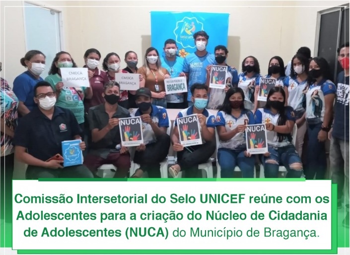 CRIAÇÃO DO NÚCLEO DE CIDADANIA DE ADOLESCENTES (NUCA).