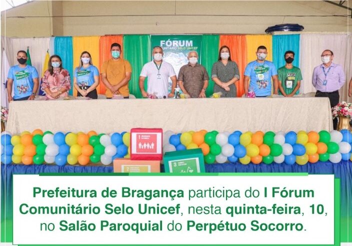 1° FÓRUM COMUNITÁRIO DO SELO UNICEF (2021/2024).