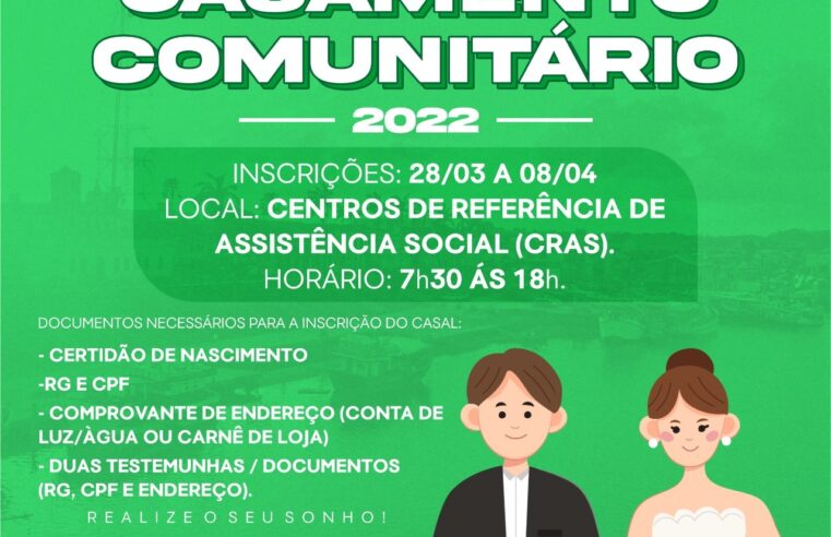 SEMTRAPS ABRE INSCRIÇÕES PARA O CASAMENTO COMUNITÁRIO 2022.