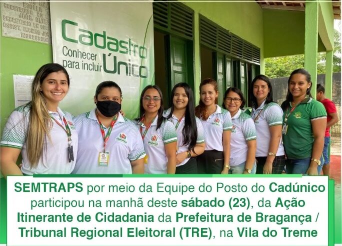 EMISSÃO, TRANSFERÊNCIA E REGULARIZAÇÃO DE TÍTULO DE ELEITOR, PARA OS MORADORES DA VILA DO TREME.