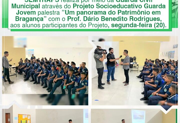 PALESTRA “UM PANORAMA DO PATRIMÔNIO EM BRAGANÇA”.