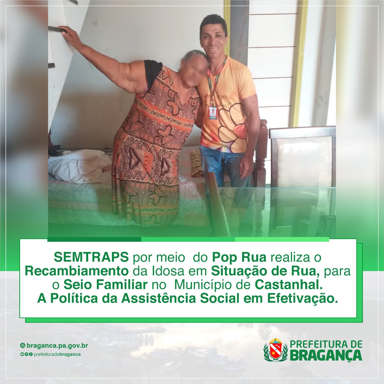 RECAMBIAMENTO DA IDOSA EM SITUAÇÃO DE RUA.