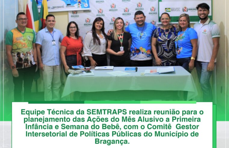 MÊS DA PRIMEIRA INFÂNCIA E SEMANA DO BEBÊ.