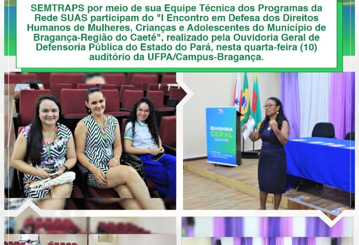 EQUIPE DA REDE SUAS PARTICIPAM DO I ENCONTRO EM DEFESA DOS DIREITOS HUMANOS.