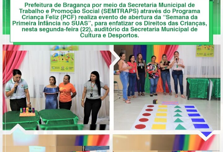 ABERTURA DA SEMANA DA PRIMEIRA INFÂNCIA.