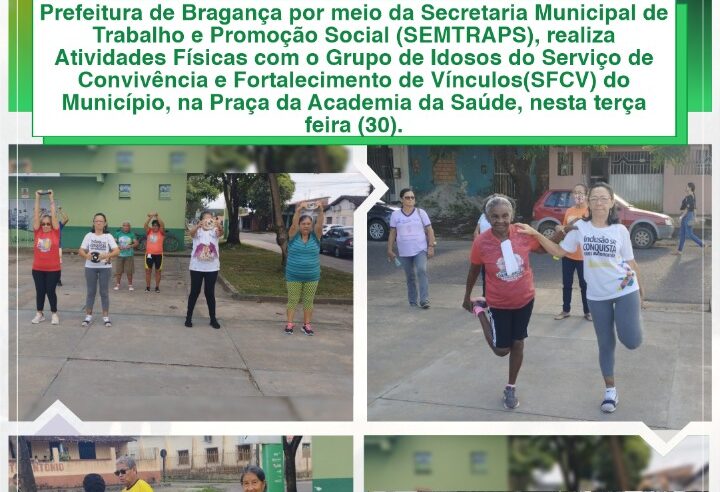 ATIVIDADES FÍSICAS COM O GRUPO DE IDOSOS DO SERVIÇO DE CONVIVÊNCIA E FORTALECIMENTO DE VÍNCULOS.