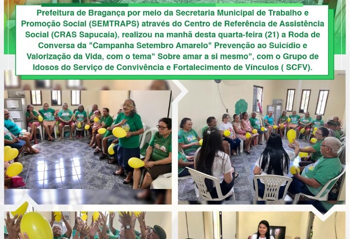 RODA DE CONVERSA DA CAMPANHA SETEMBRO AMARELO COM O GRUPO DE IDOSOS DO SCFV.