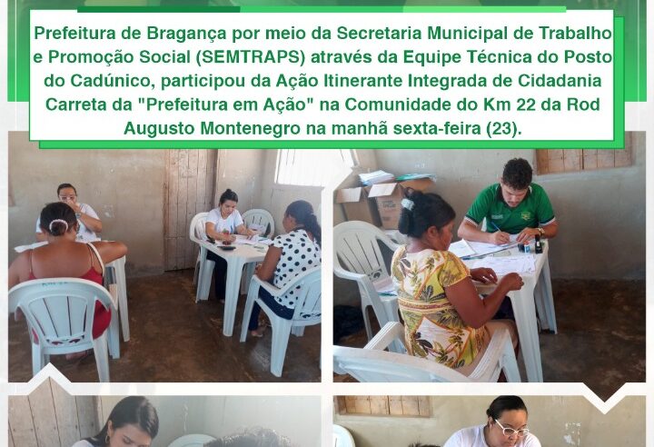 Ação Itinerante Integrada de Cidadania na Comunidade do Km 22.