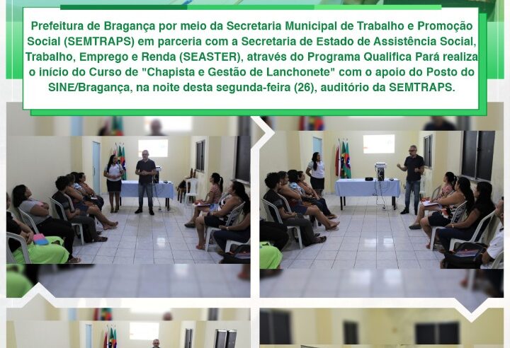 Curso de Chapista e Gestão de Lanchonete.