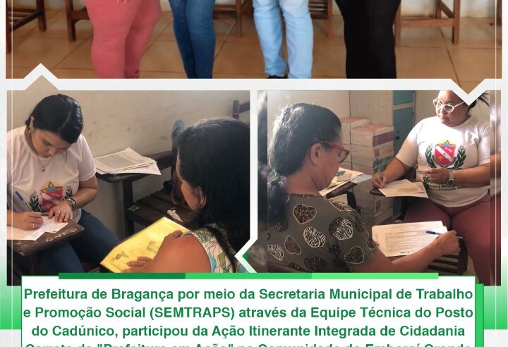 Ação Itinerante Integrada de Cidadania na Comunidade do Emboraí Grande.