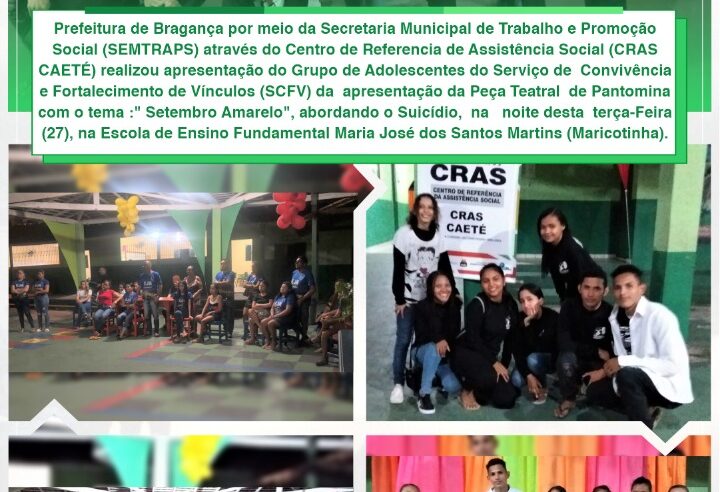 Apresentação da Peça Teatral de Pantomina com o tema : Setembro Amarelo.