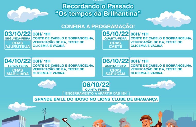 Dia Municipal do Idoso.