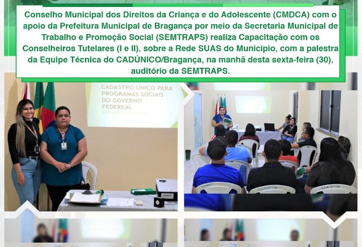 Capacitação com os Conselheiros Tutelares 1 e Il.