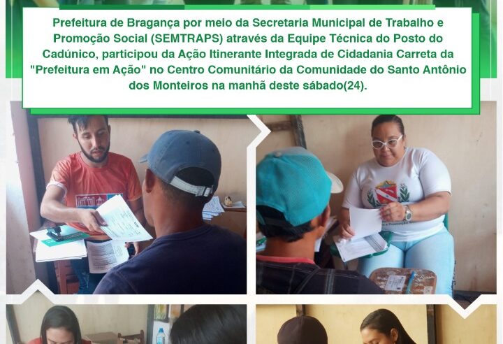 Ação Itinerante Integrada de Cidadania no Centro Comunitário da Comunidade do Santo Antônio dos Monteiros.