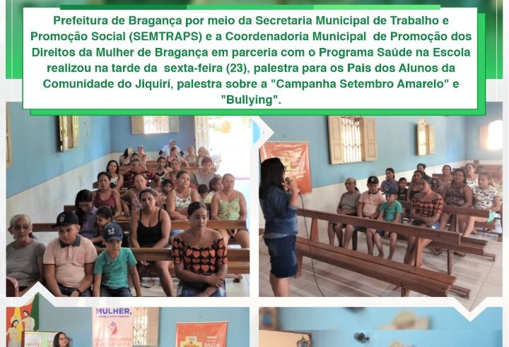 Palestra na Comunidade do Jiquirí, sobre a “Campanha Setembro Amarelo” e “Bullying”.