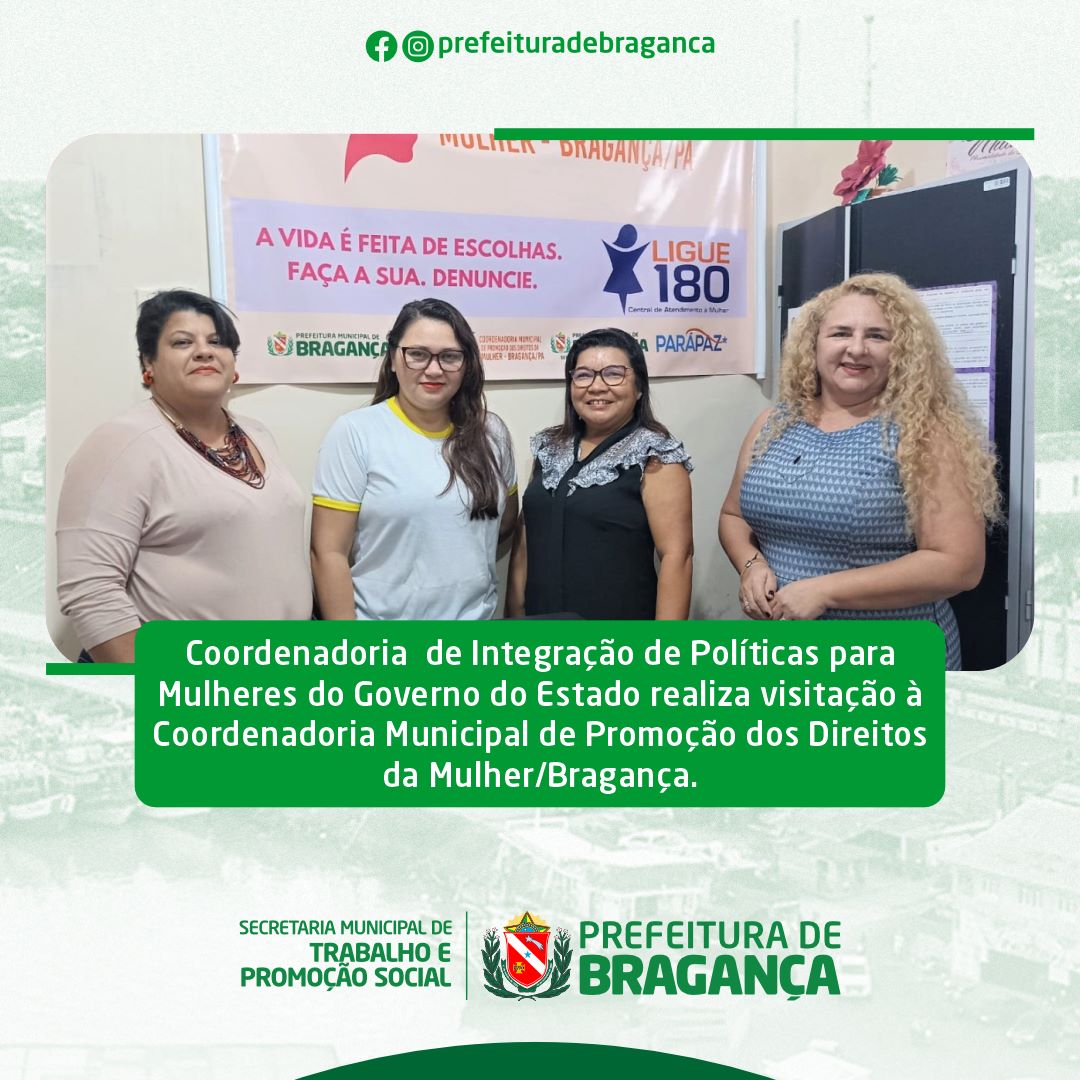 Visitação da Coordenadoria de Integração de Políticas para Mulheres do Estado.