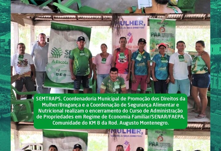 Encerramento do Curso de Administração de Propriedades em Regime de Economia Familiar,