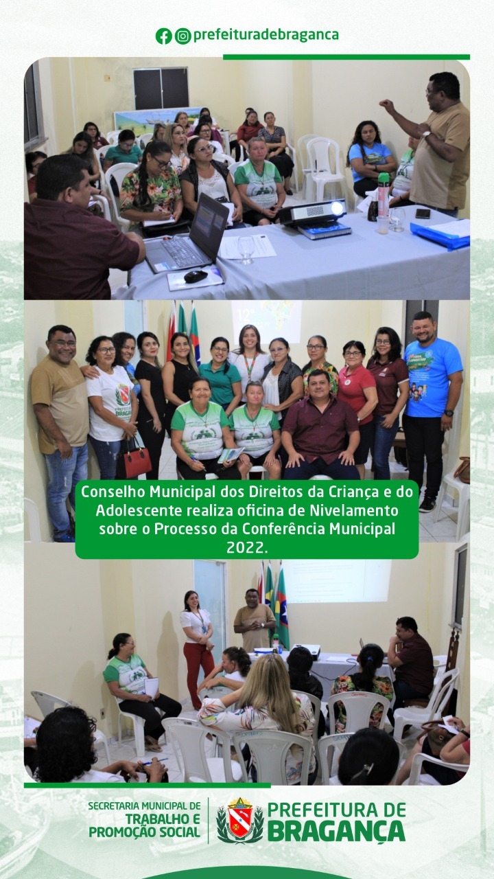 oficina de Nivelamento sobre o Processo da Conferência Municipal 2022.