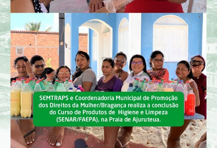Conclusão do Curso de produtos de Higiene e Limpeza na praia de Ajuruteua.