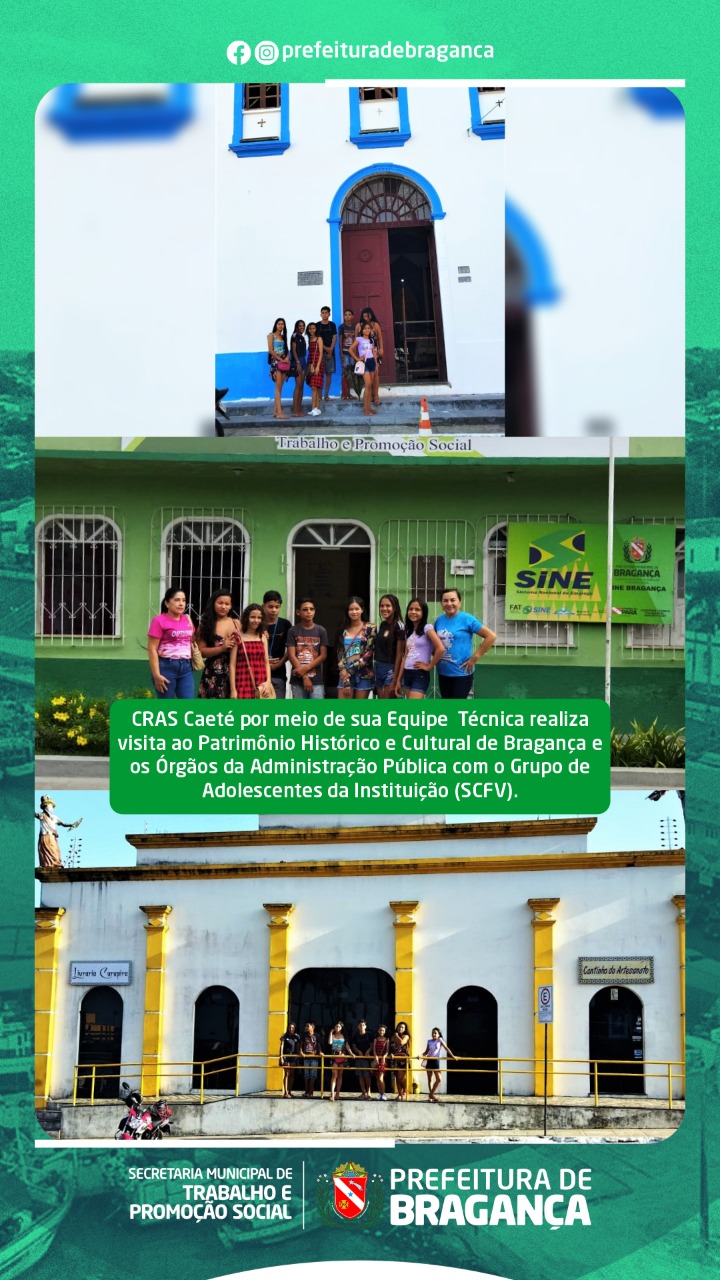 VISITA AO PATRIMÔNIO HISTÓRICO E AOS ÓRGÃOS DA ADMINISTRAÇÃO PÚBLICA.