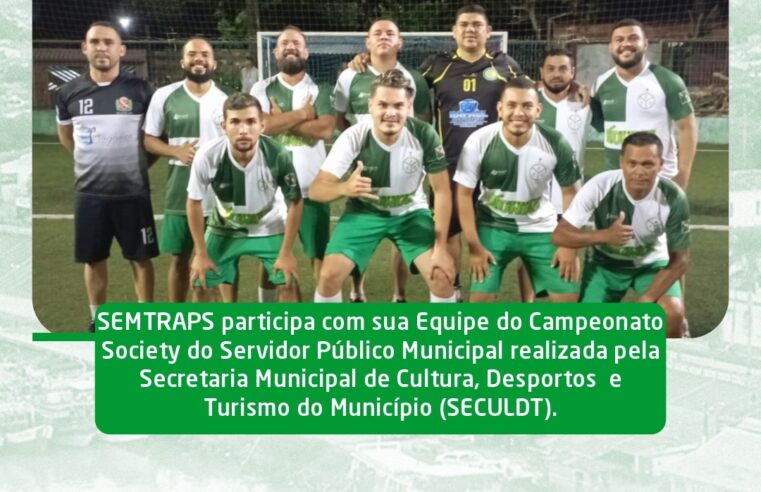 SEMTRAPS do Campeonato Society do Servidor Público.