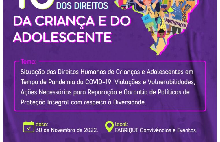 Conferência Municipal dos Direitos da Criança e do Adolescente.