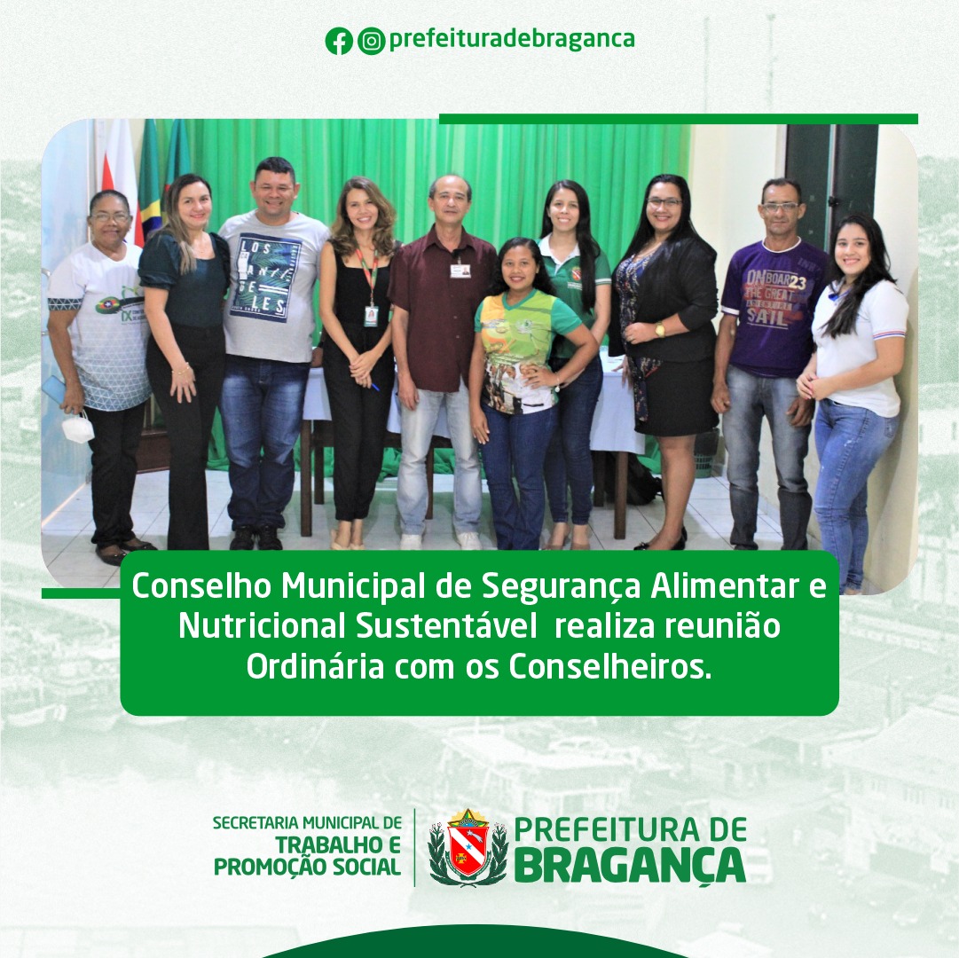 Reunião Ordinária do Conselho Municipal de Segurança Alimentar e Nutricional Sustentável.
