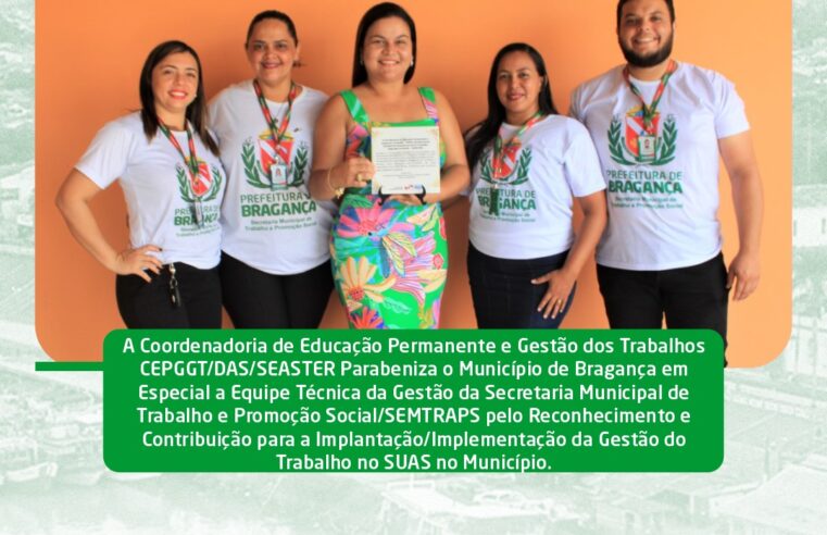 Reconhecimento e Contribuição para a Implantação/Implementação da Gestão do Trabalho no SUAS no Município.