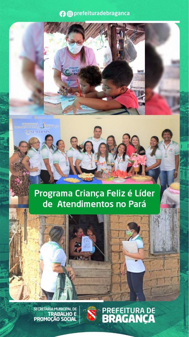 Programa Criança Feliz é Lider de Atendimentos no Para.