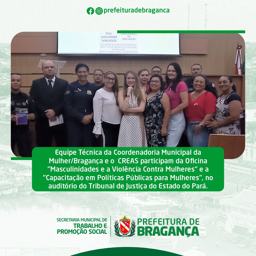 Oficina Masculinidades e a Violência Contra Mulheres e a Capacitação em Políticas Públicas para Mulheres.