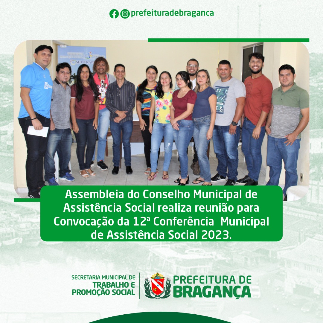 REUNIÃO PARA CONVOCAÇÃO DA 12º CONFERÊNCIA MUNICIPAL DE ASSISTÊNCIA SOCIAL 2023.