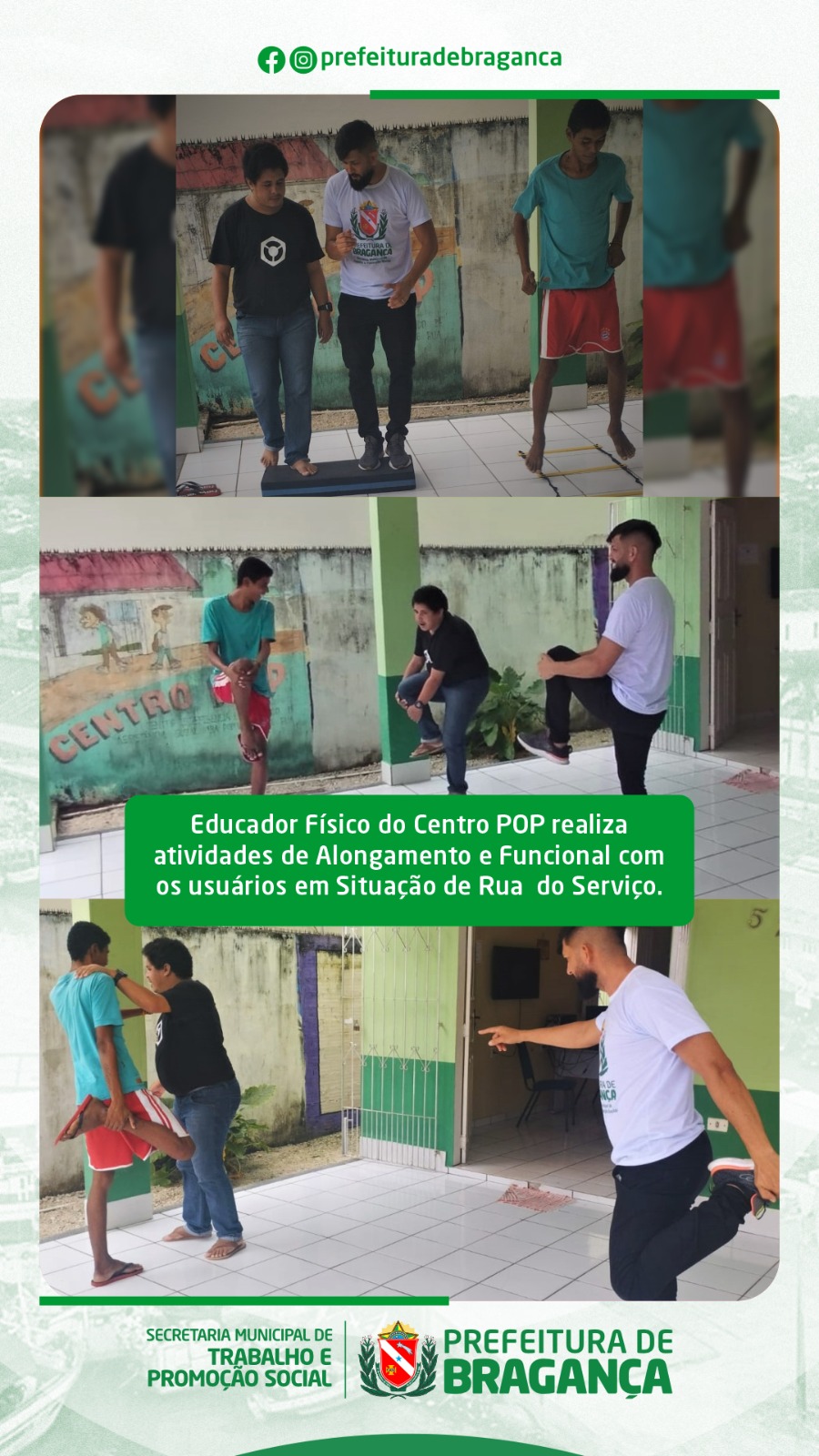 ATIVIDADES DE ALONGAMENTO E FUNCIONAL COM OS USUÁRIOS EM SITUAÇÃO DE RUA DO SERVIÇO.