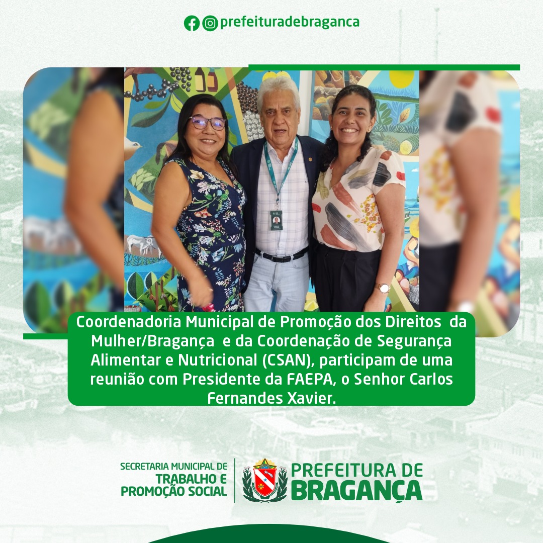 REUNIÃO COM PRESIDENTE DA FAEPA.