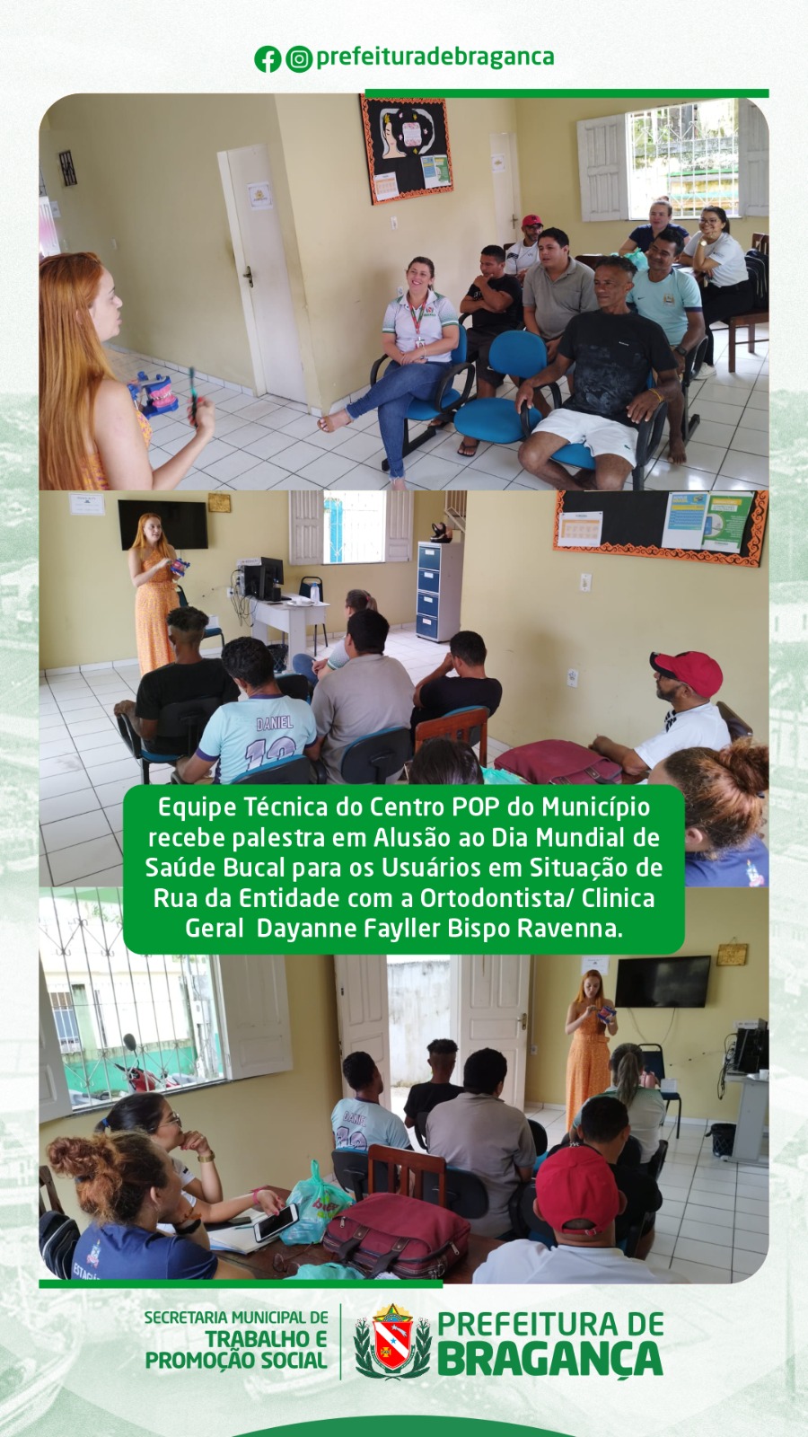 PALESTRA EM ALUSÃO AO DIA MUNDIAL DE SAÚDE BUCAL PARA OS USUÁRIOS EM SITUAÇÃO DE RUA.