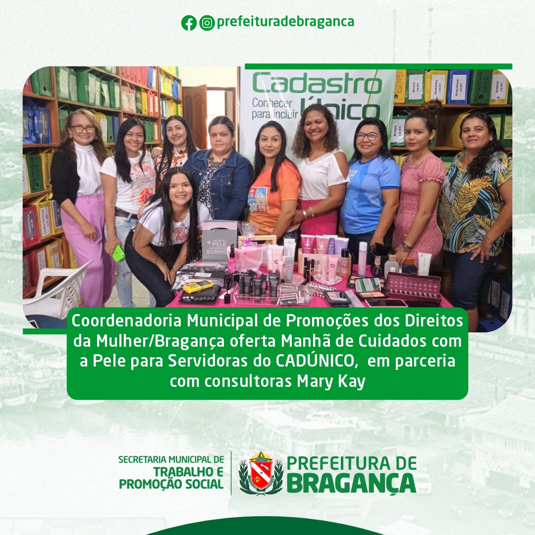 MANHÃ DE CUIDADOS COM A PELE PARA SERVIDORAS DO CADÚNICO