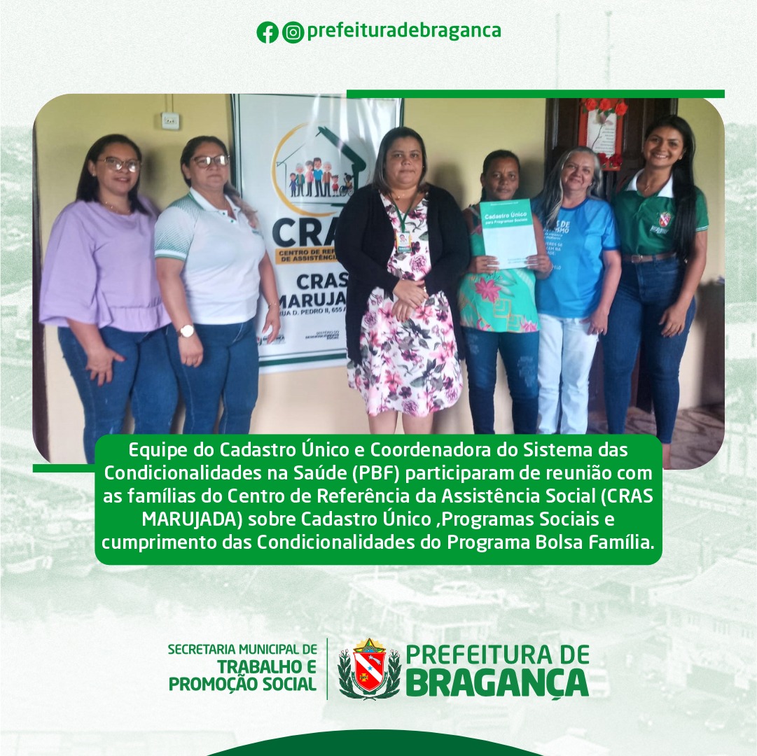 REUNIÃO COM AS FAMÍLIAS DO CRAS MARUJADA.