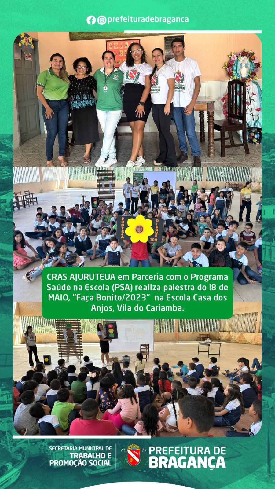 CRAS AJURUTEUA REALIZA PALESTRA DO 8 DE MAIO NA ESCOLA CASA DOS ANJOS, VILA DO CARIAMBA.