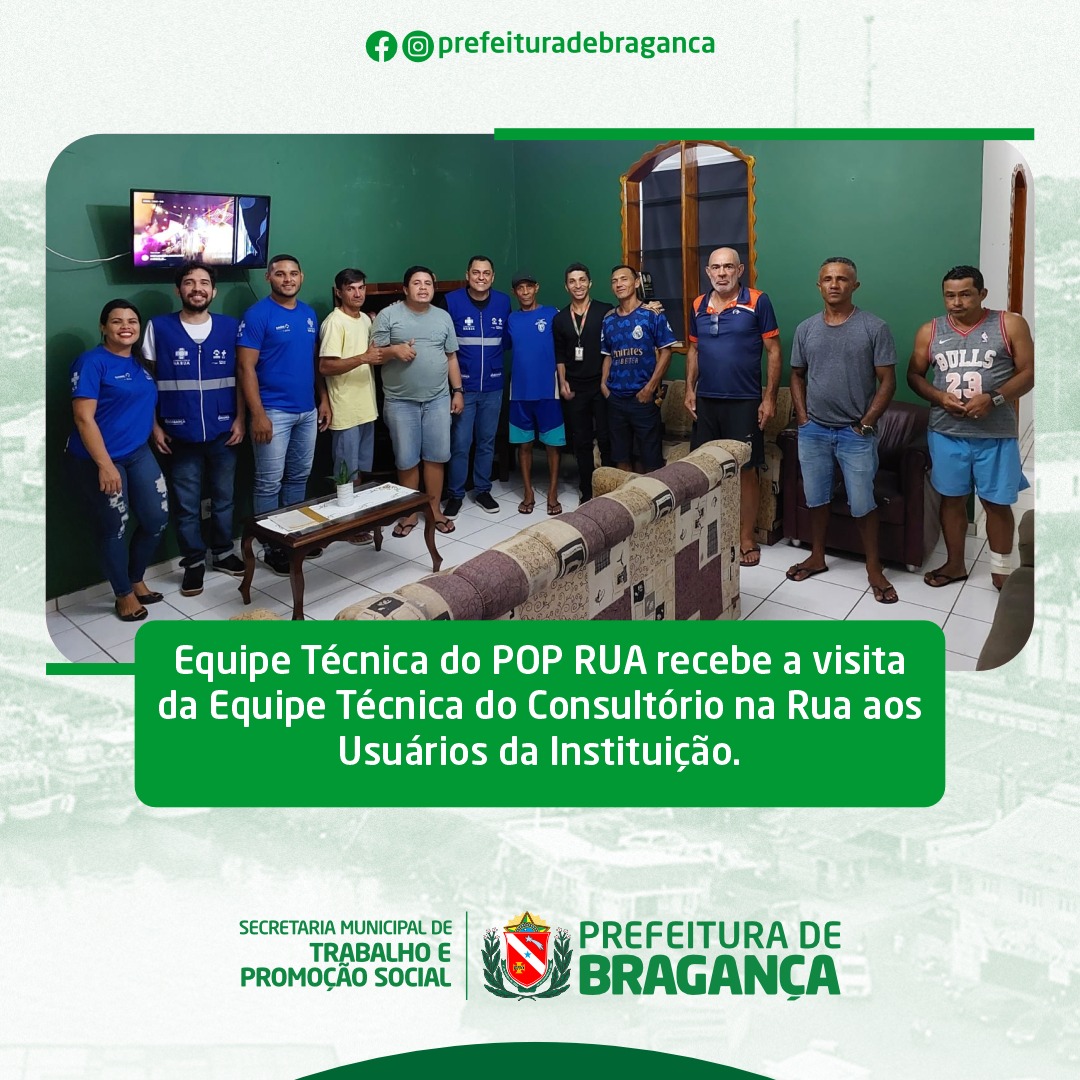 POP RUA RECEBE A VISITA DA EQUIPE TÉCNICA DO CONSULTÓRIO NA RUA.