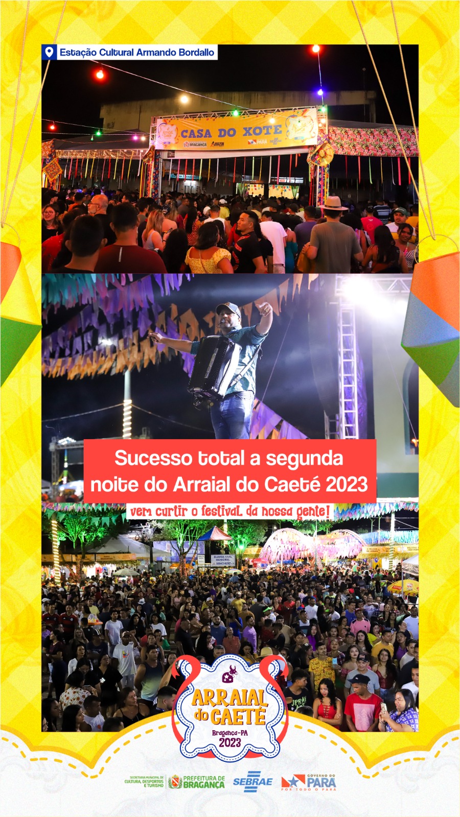 SUCESSO TOTAL A SEGUNDA NOITE DO ARRAIAL DO CAETÉ 2023